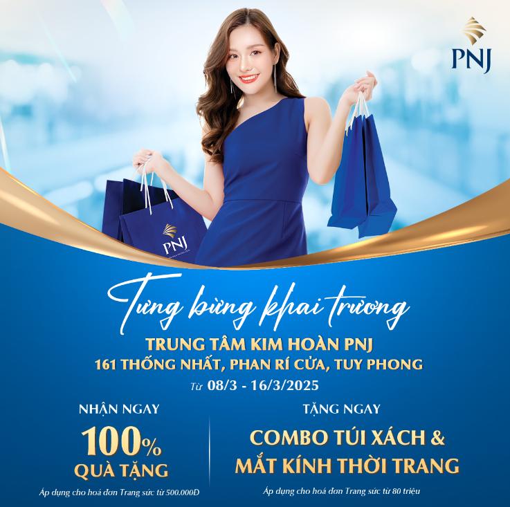 ĐÓN MỪNG KHAI TRƯƠNG, NGẬP TRÀN QUÀ TẶNG TẠI PNJ 161 THỐNG NHẤT, PHAN RÍ CỬA