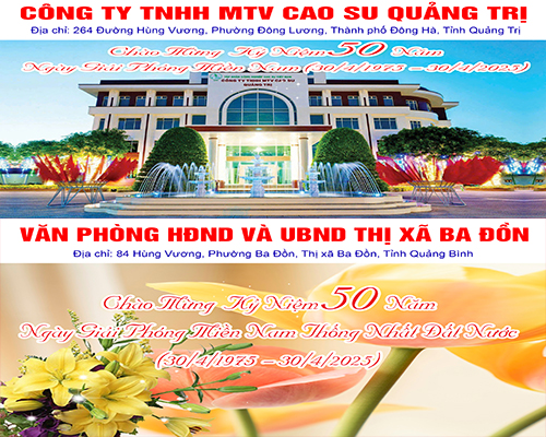 CÔNG TY TNHH MTV CAO SU QUẢNG TRỊ & VĂN PHÒNG HĐND VÀ UBND THỊ XÃ BA ĐỒN